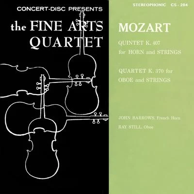 Fine Arts QuartetMozart: Horn Quintet, K. 407 & Oboe Quartet, K. 370 (Remastered from the Original Concert-Disc Master Tapes)