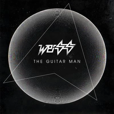 WeissThe Guitar Man