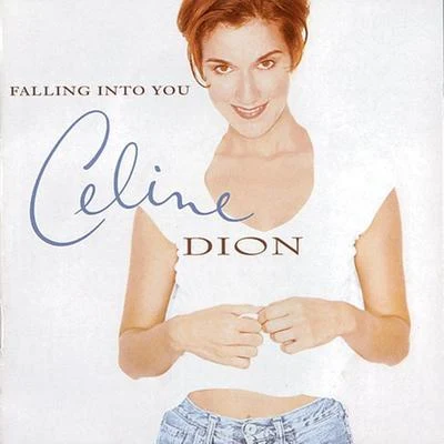 Céline DionFalling Into You