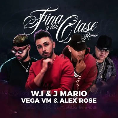 Vega VMFina y Con Clase (Remix) [feat. Alex Rose]