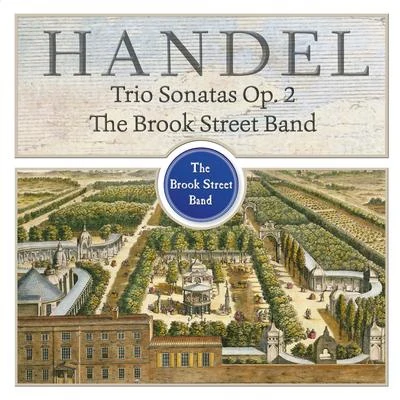 Johannes Goritzki/George Frideric Handel/François Couperin/Manfred Sax/Ingo Goritzki/Antonio Lotti/Jörg Ewald Dähler/Peter-Lukas GrafHandel Trio Sonatas, Op. 2