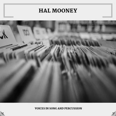 Hal MooneyNina SimoneVoices In Song And Percussion