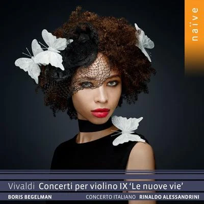 Boris BegelmanVivaldi: Concerti per violino IX "Le nuove vie"