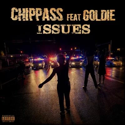 NHT Boyz/Chippass/DJ.FreshISSUES (feat. Goldie)