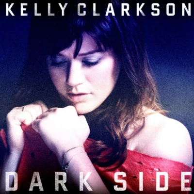 Kelly ClarksonDark Side