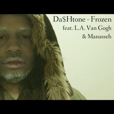 ManassehFrozen (feat. L.A. Van Gogh & Manasseh)