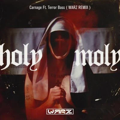 倪安東 (Anthony Neely)/WarzHoly Moly (WARZ Remix)