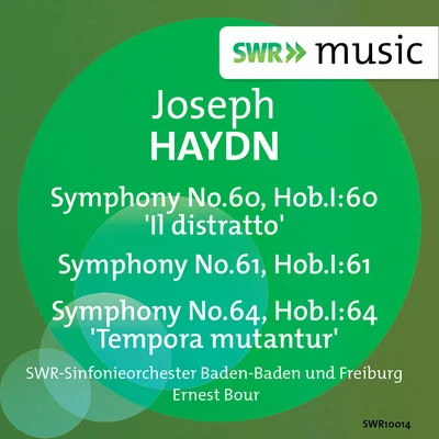 SWF Symphony Orchestra Baden-Baden/Ernest Bour/Szabolos Esztenyi/Kazimierz SerockiHaydn: Symphonies Nos. 60, 61, 64