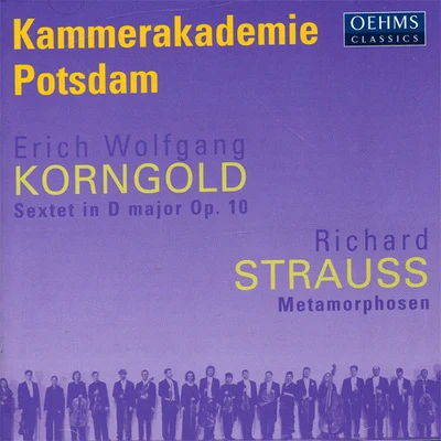 Kammerakademie PotsdamAvi AvitalShalev Ad-ElSTRAUSS, R.: MetamorphosenKORNGOLD: String Sextet in D Major (arr. for string orchestra)