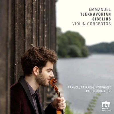 Emmanuel TjeknavorianTjeknavorian & Sibelius: Violin Concertos