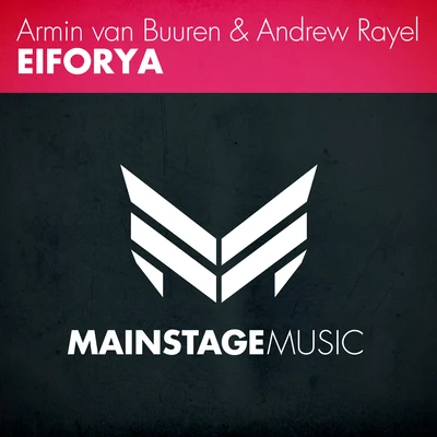 Andrew Rayel/ElevvenEIFORYA