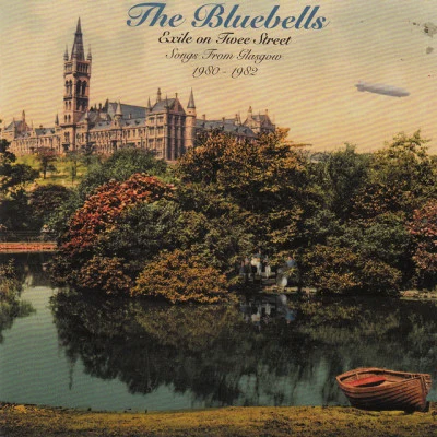 The BluebellsExile on Twee Street - Songs from Glasgow 1980-1982