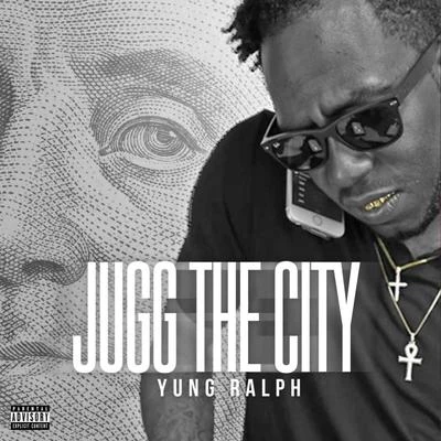 Juug Man/Yung RalphJugg The City