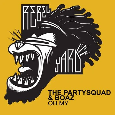 The Partysquad/CAPRICEOh My (Club Mix)