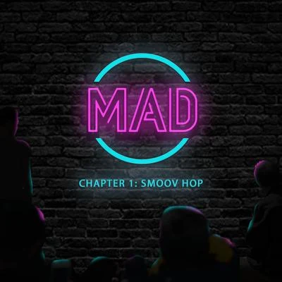 Derek Plaslaiko/BMGMaD Chapter 1 Smoov Hop