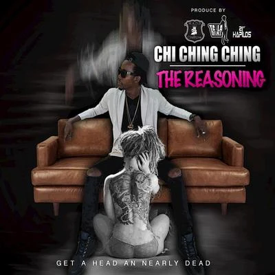 Teka/Chi Ching ChingThe Reasoning - Single