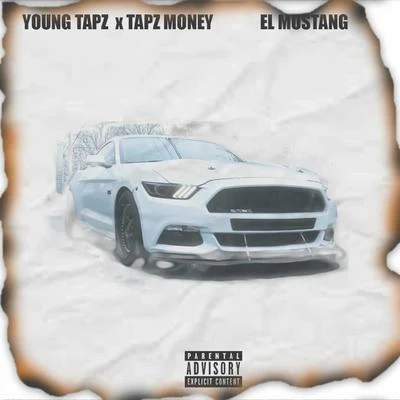 Tapz Money/Lucky 3rd/Lucky jr/Young TapzEl Mustang (feat. Tapz Money)