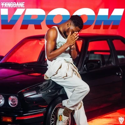 Yxng Bane/D-Block EuropeVroom