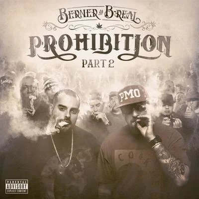 B-RealProhibition, Pt. 2