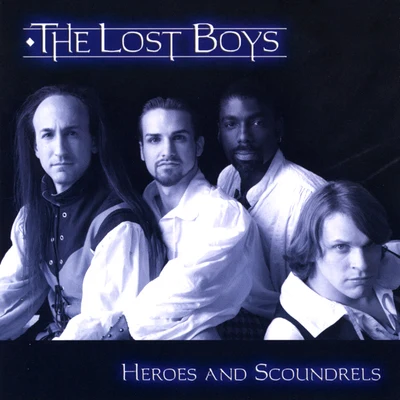 Carsen/The Lost BoysHeroes and Scoundrels