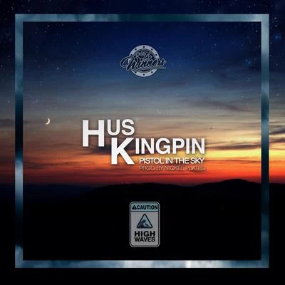 Asun Eastwood/Hus Kingpin/Big Twins/Rigz/Eddie Kaine/SmooVthPistol In The Sky