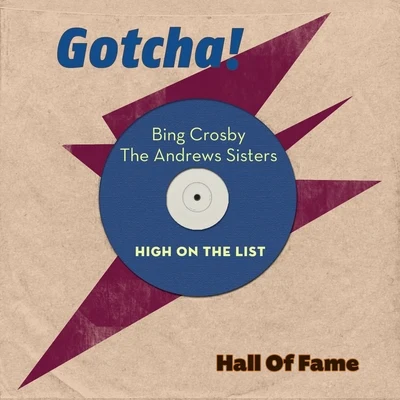 Ambrose/The Andrews Sisters/Bob Hope/Richard Hayes/Kitty Kallen/Sam Browne/The Mills Brothers/Kate Smith/Margaret Whiting/Louis Armstrong and His OrchestraHigh On the List (Hall of Fame)