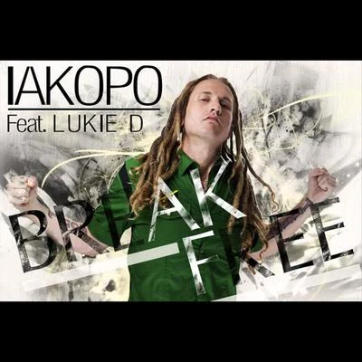 Lukie DBreak Free (feat. Lukie D)