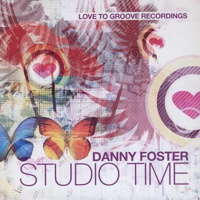 Lando Chill/Danny FosterLove to Groove Vol 1: Studio Time