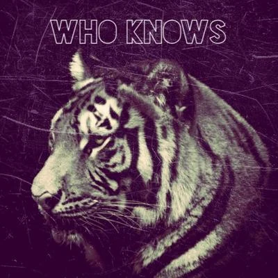 Who KnowsWHO KNOWS EP