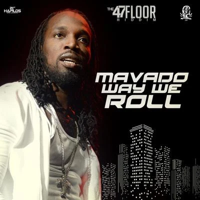 Anju Blaxx/MavadoWay We Roll