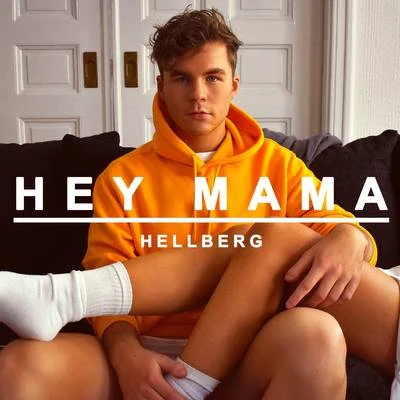 Hellberg/Leona LewisHey Mama