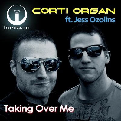 Corti Organ/Maarten De JongTaking Over Me