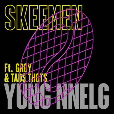 Ray Fuego/Yung NnelgSkeemen