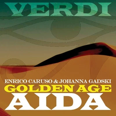 Johanna GadskiGioacchino RossiniVerdi: Golden Age Aida