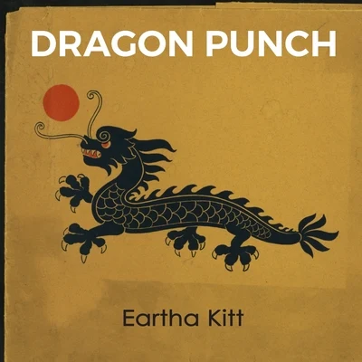 Eartha KittDragon Punch