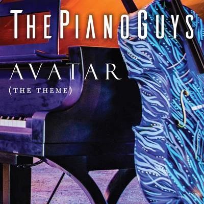 The Piano GuysAvatar (The Theme)