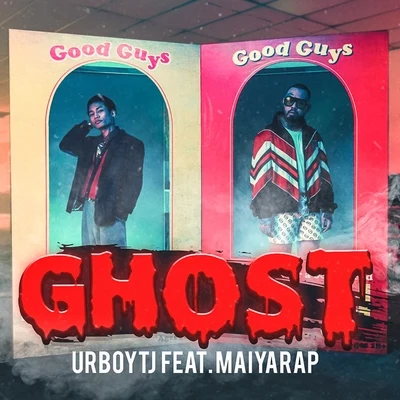 UrboyTJผี (Ghost)