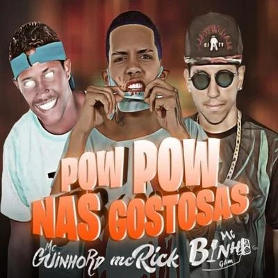 MC RickPow Pow nas Gostosas