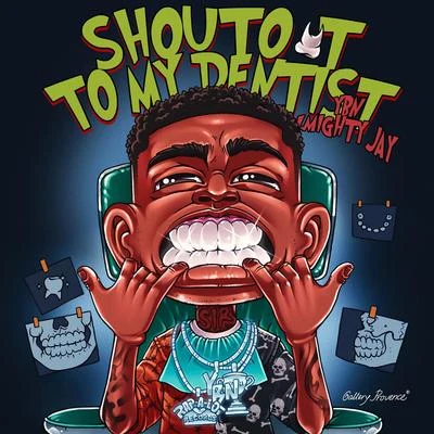 YBN Almighty JayShoutout To My Dentist