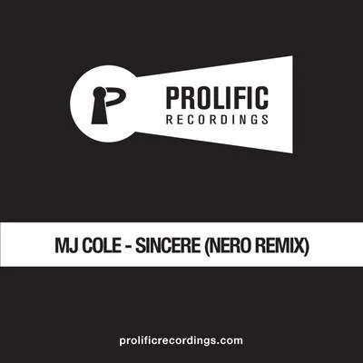 MJ ColeSincere (Nero Remix)