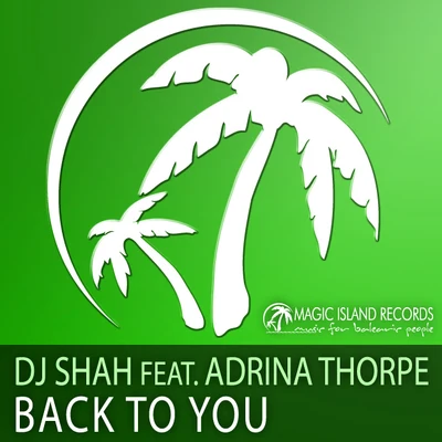 DJ ShahBack To You