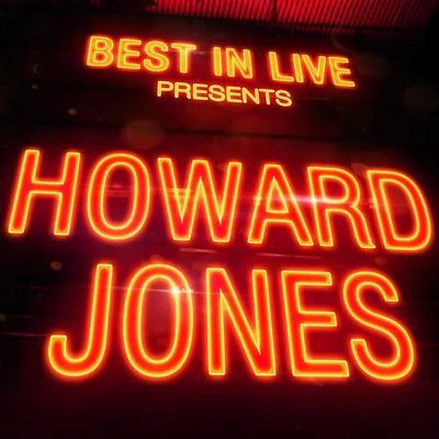 Howard JonesBest in Live: Howard Jones