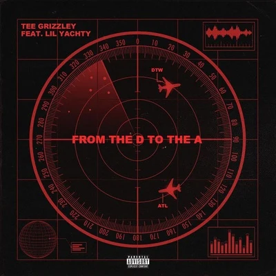 Tee Grizzley/Allstar BallhardFrom the D to the A