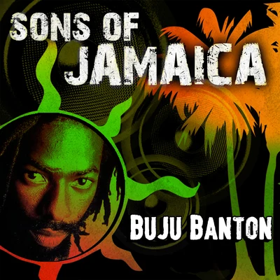 Buju BantonSons Of Jamaica