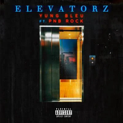 Yung Bleu/THEY.Elevatorz