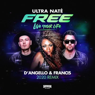 Ultra NatéFree (2020 Remix)