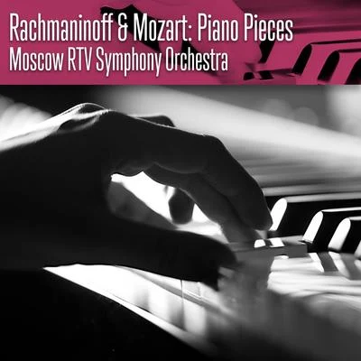 Andrej KorsakovMoscow RTV Symphony OrchestraCamille Saint-SaënsVladimir FedoseyevRachmaninoff & Mozart: Piano Pieces