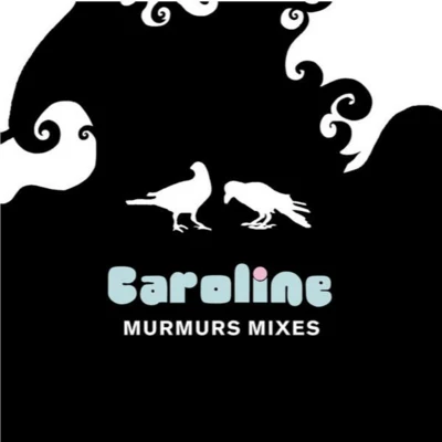 CarolineL QuangMorten BolvigMurmurs Remix