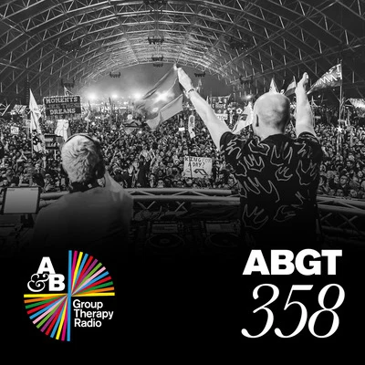 Anjunabeats/Above & BeyondGroup Therapy 358