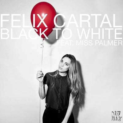 Jesus Luz/Miss PalmerBlack To White (feat. Miss Palmer)